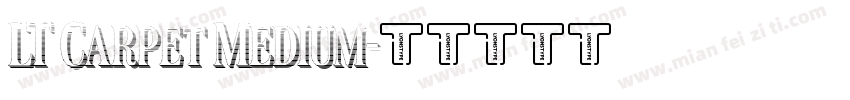 LT Carpet Medium字体转换